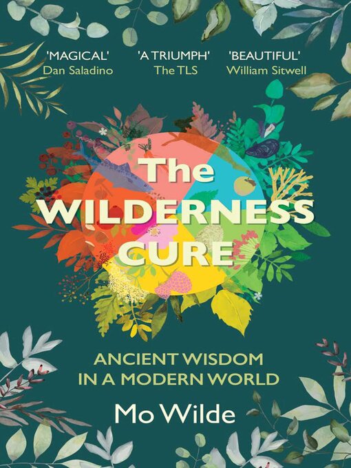 Title details for The Wilderness Cure by Mo Wilde - Available